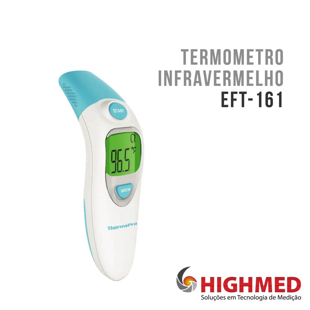 TERMOMETRO INFRAVERMELHO PARA CORPO HUMANO EFT161 highmed